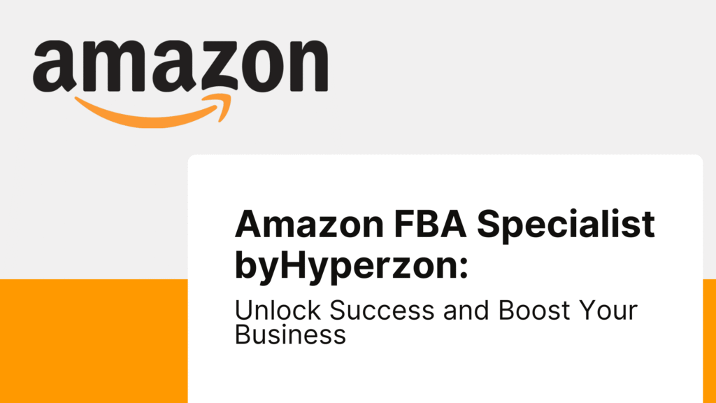 Amazon FBA Specialist byHyperzon Thumbnail