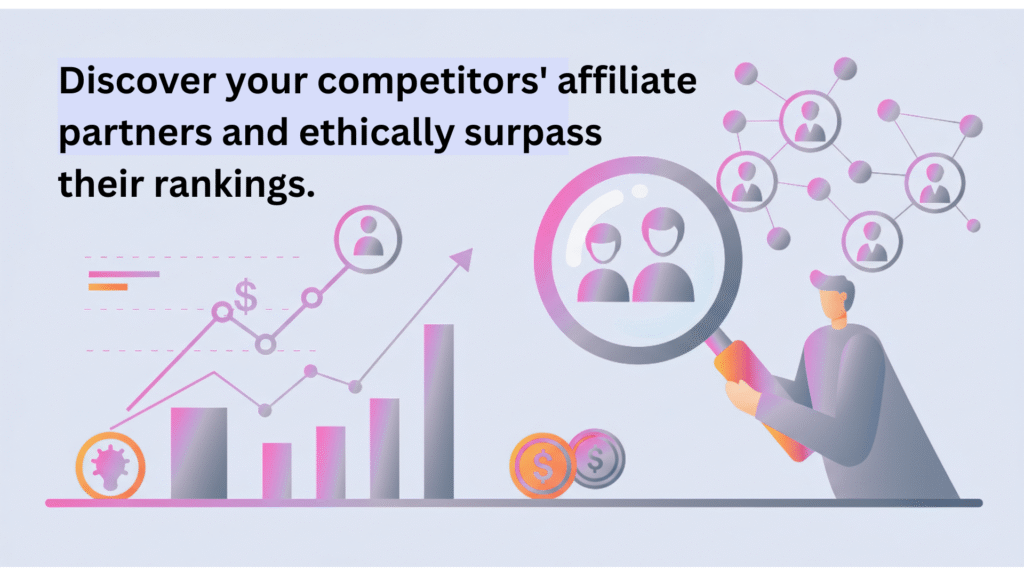 Discover your competitors' affiliate partners and ethically surpass their rankings Thumbnail