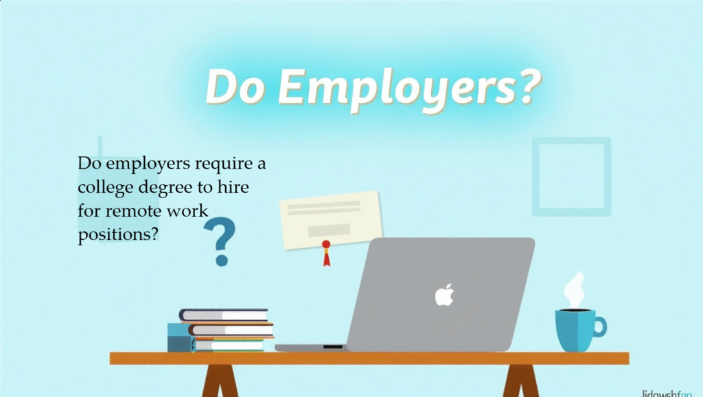 Question about college degrees for remote work