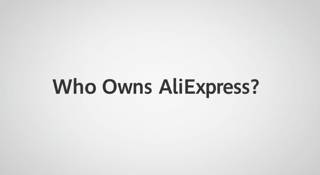 Who Owns AliExpress Thumbnail