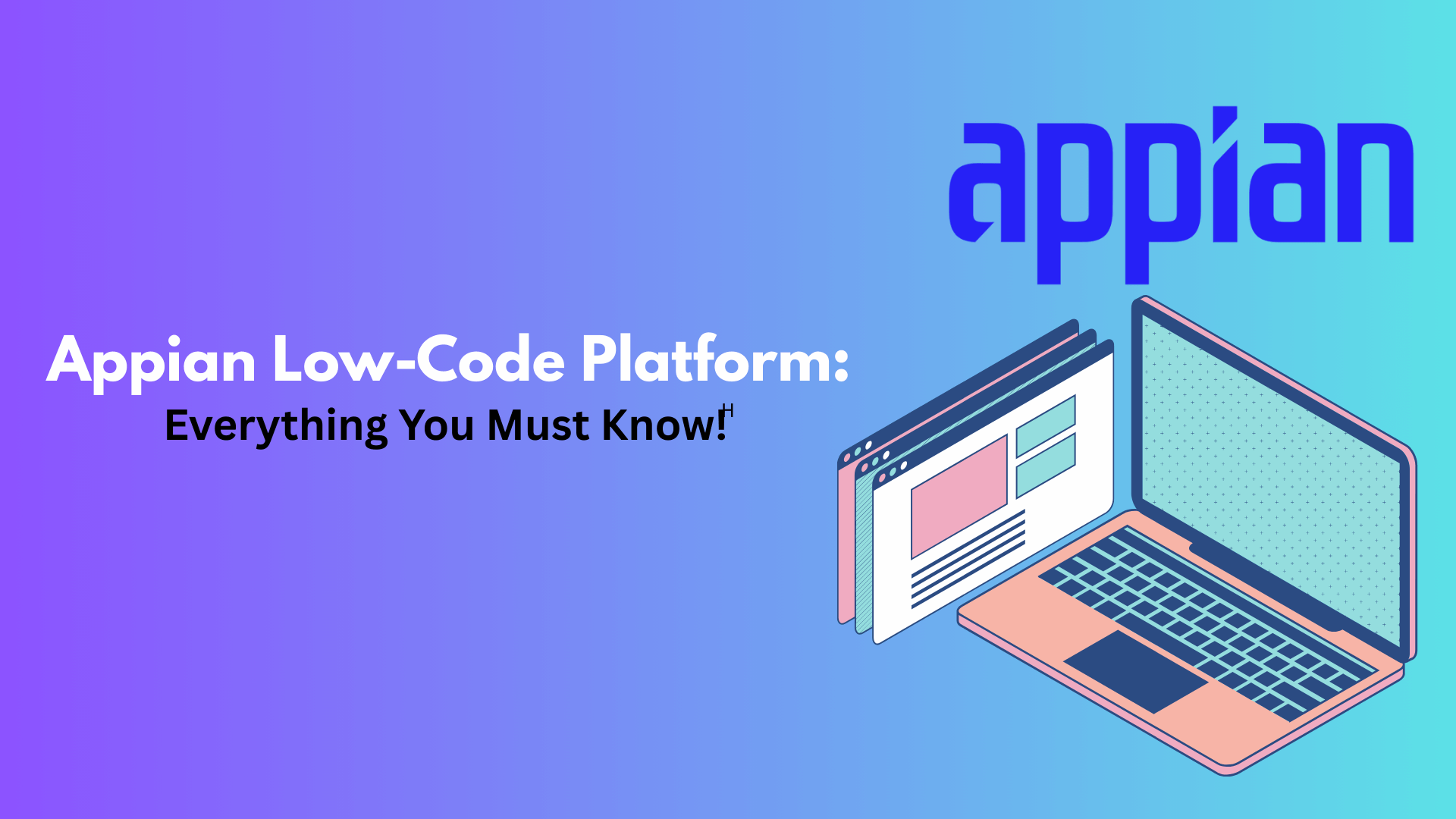 Appian Low-Code Platform Blog Thumbnail