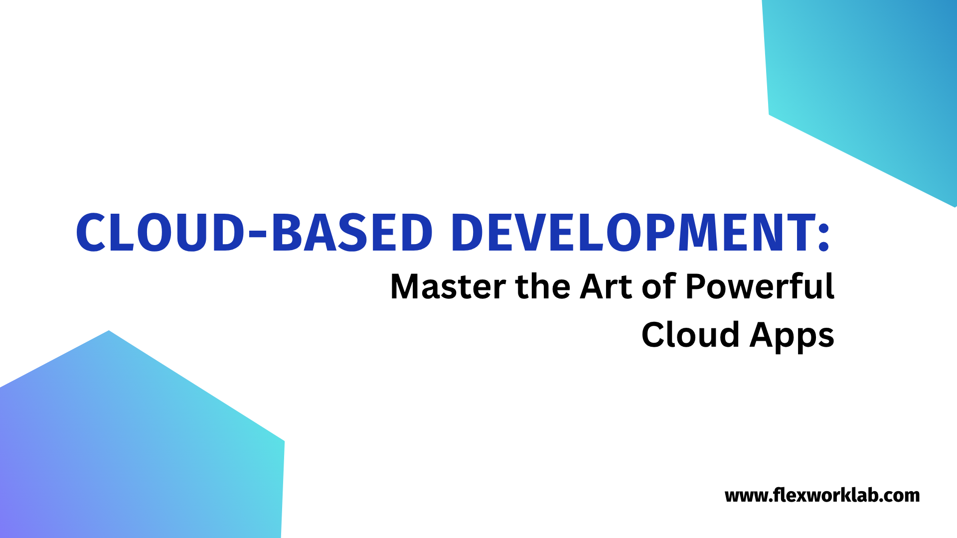 Cloud-based Development Blog thumbnail
