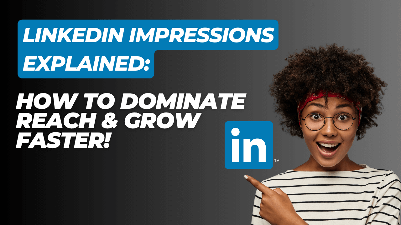 LinkedIn Impression Blog Thumbnail